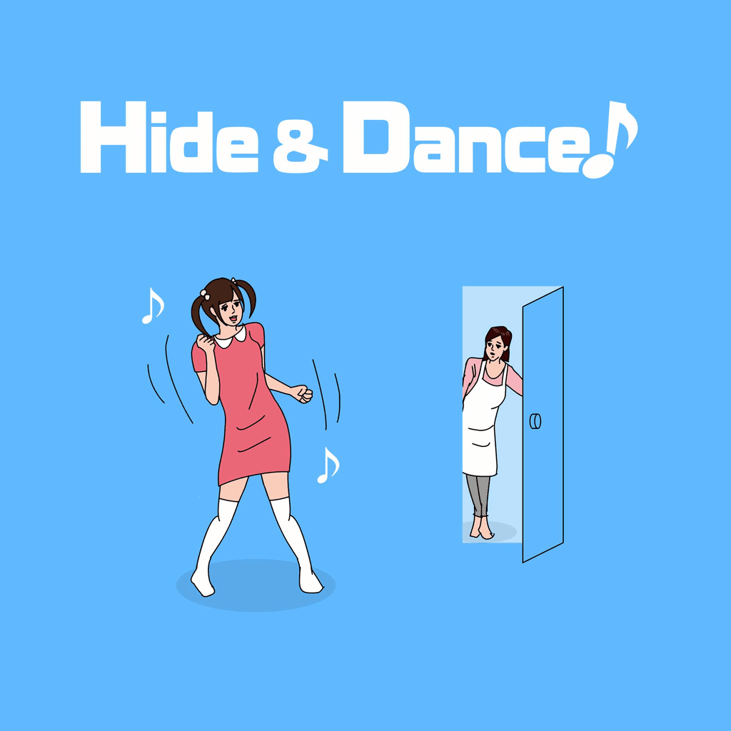 Hide & Dance!