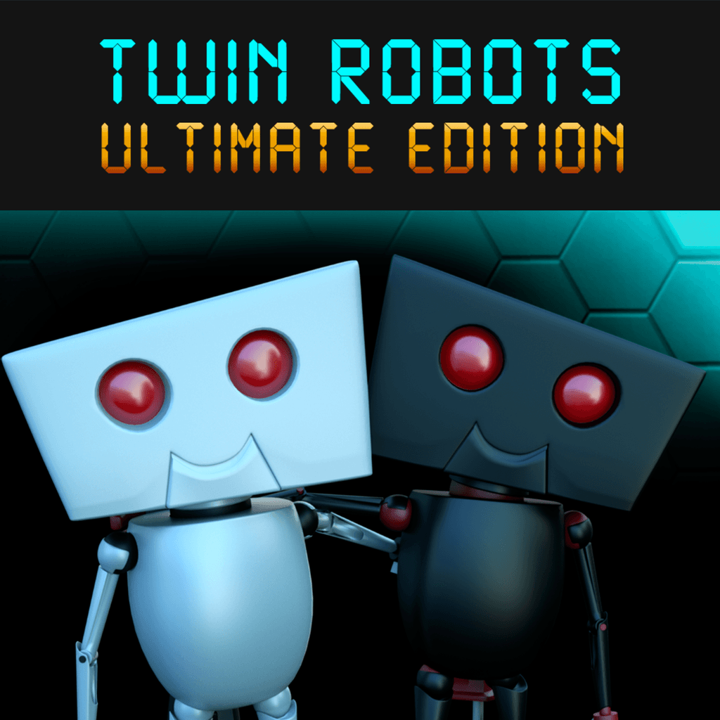 Twin Robots - Ultimate