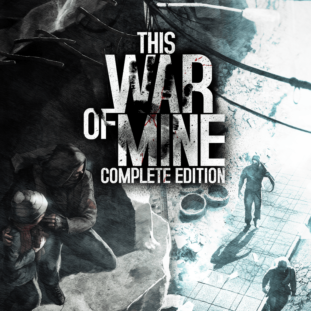 This War of Mine - Complete