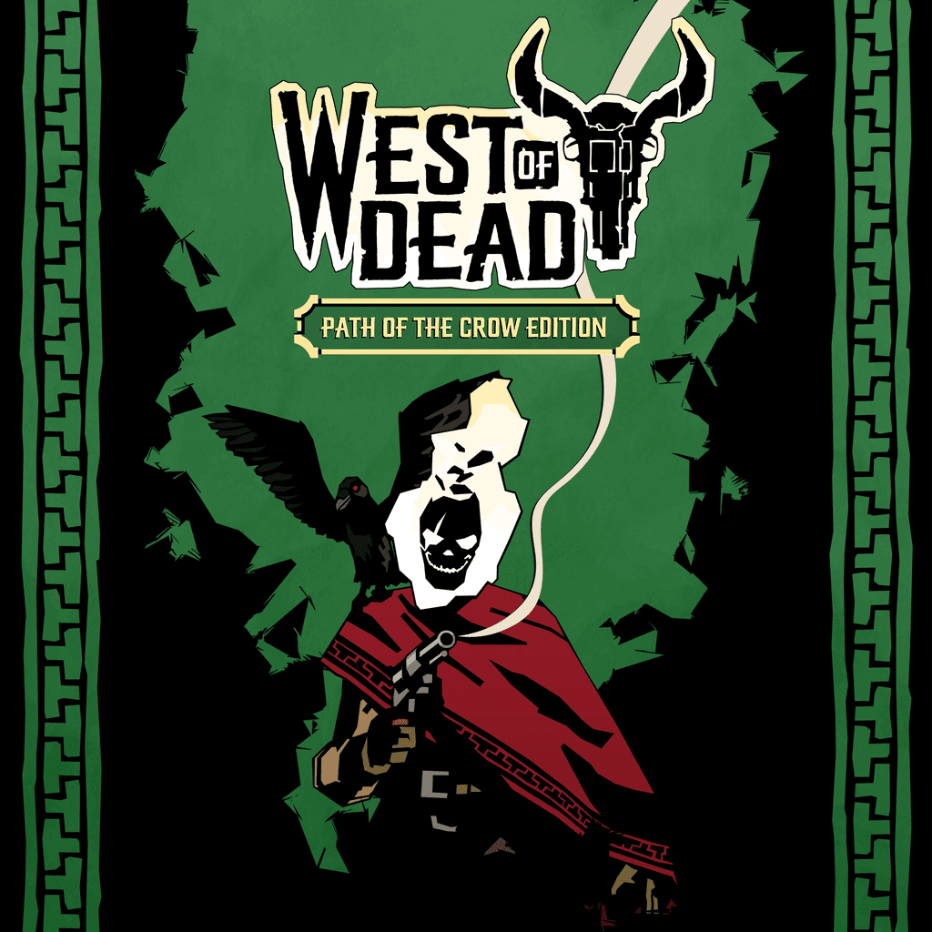 West of Dead Path of the Crow Edition
