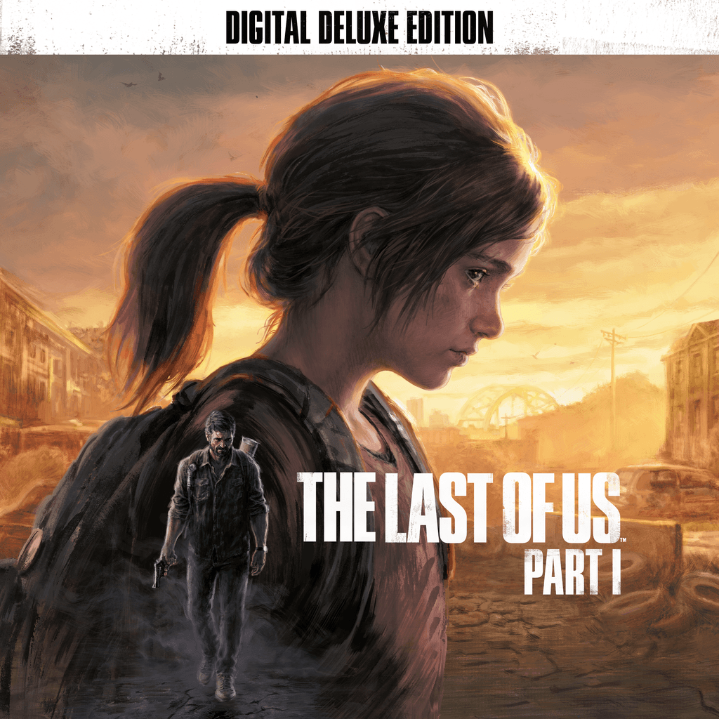 The Last of Us™ Part I Digital - Deluxe