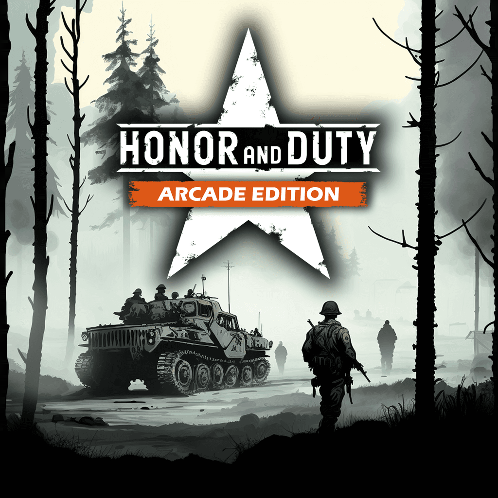 Honor and Duty: Arcade Edition