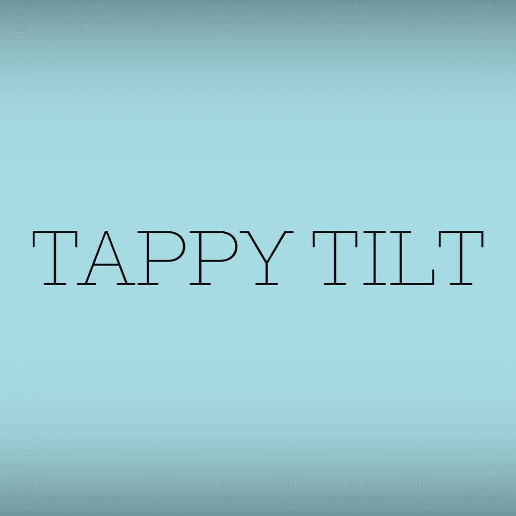 Tappy Tilt