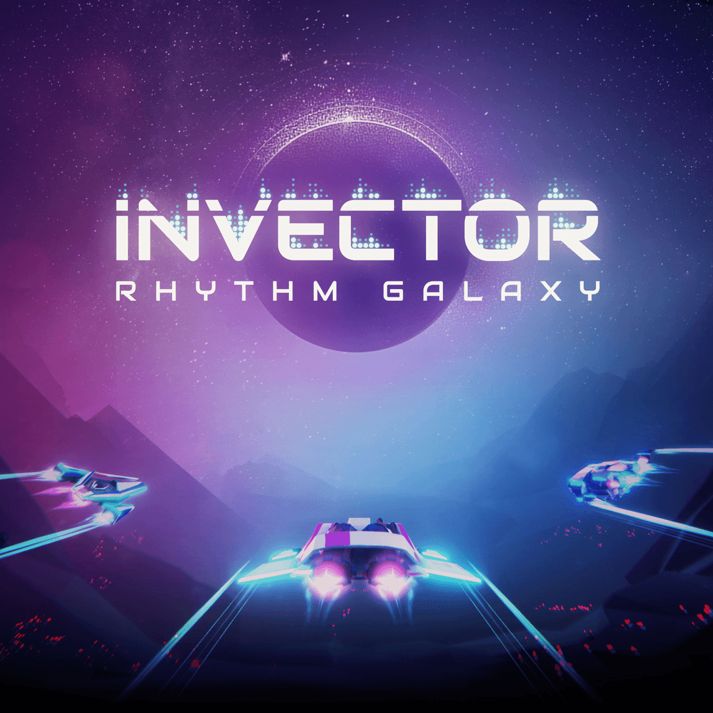 INVECTOR: RHYTHM GALAXY