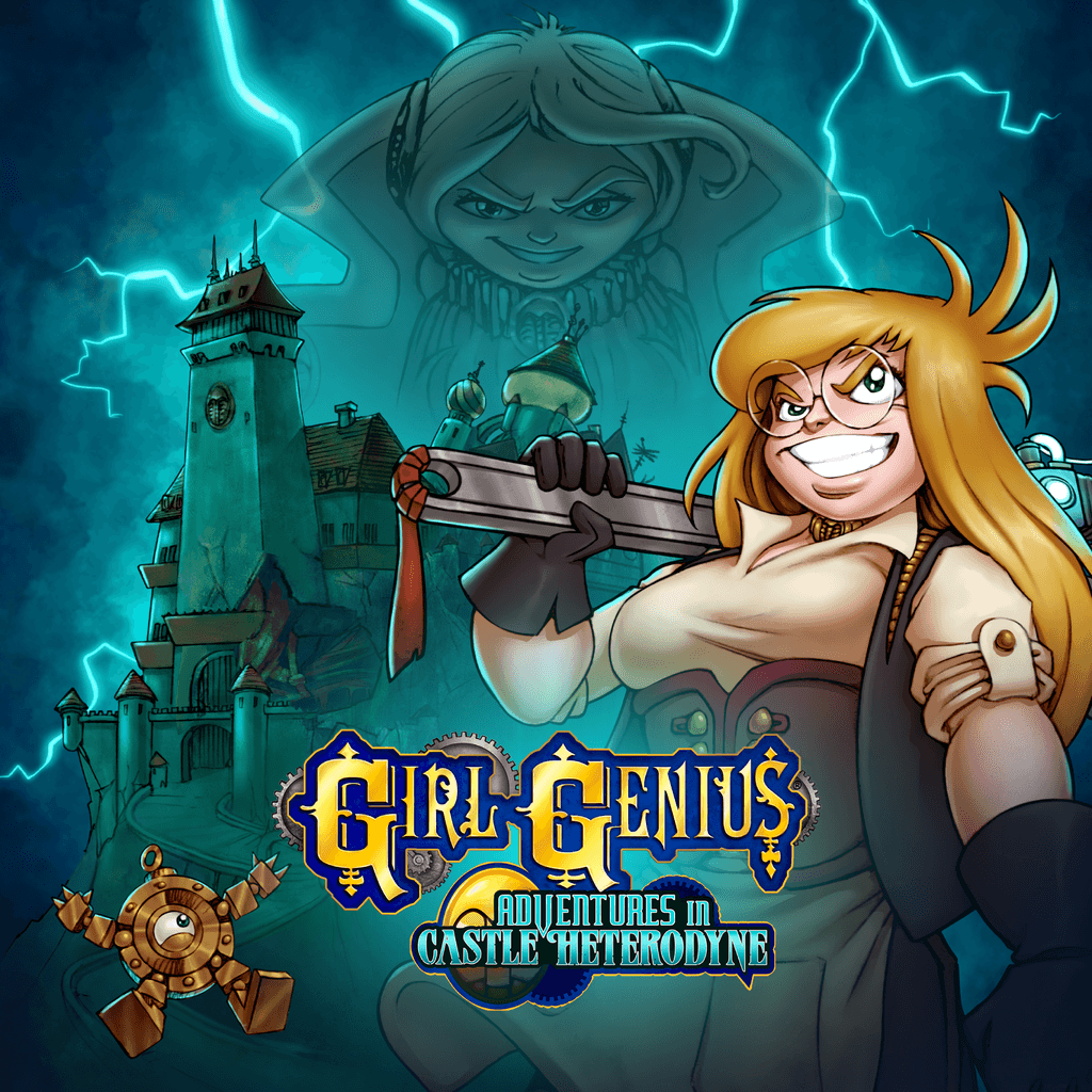 Girl Genius: Adventures In Castle Heterodyne