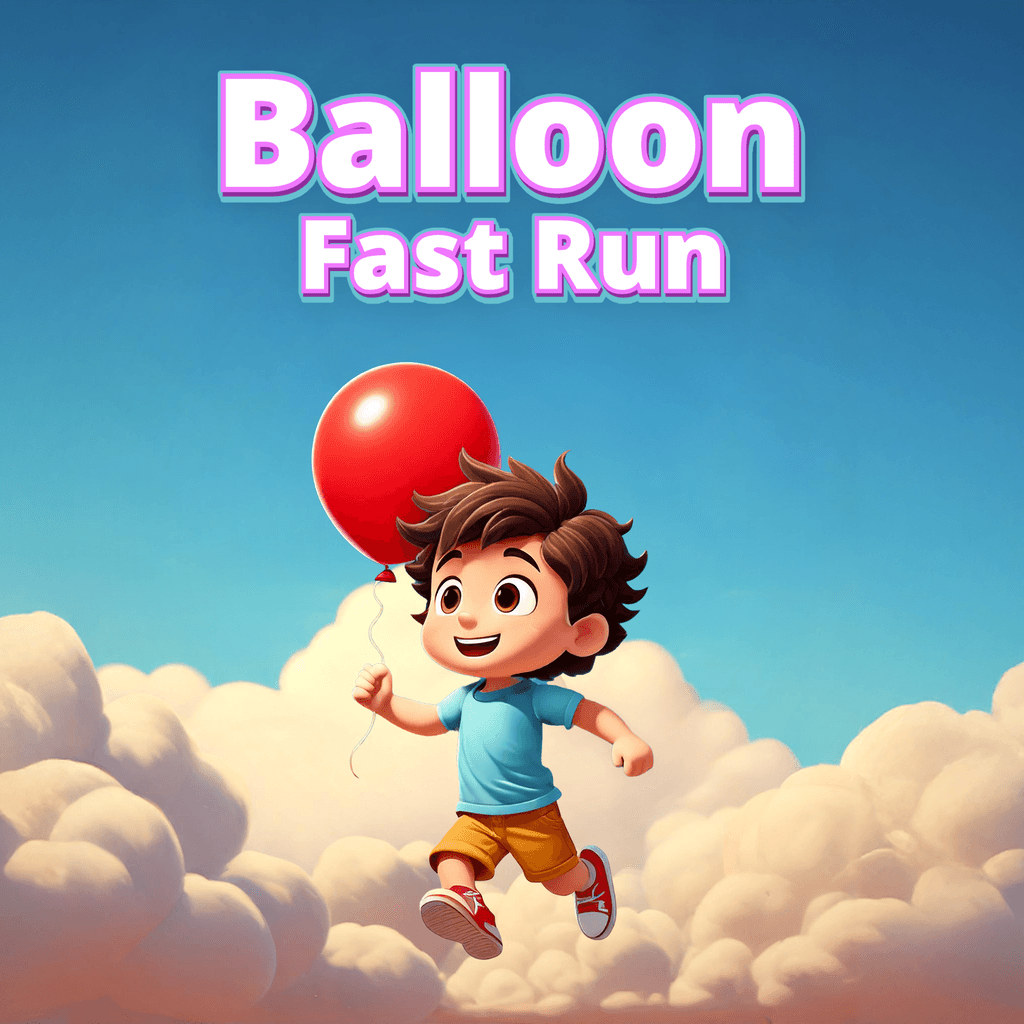Balloon Fast Run