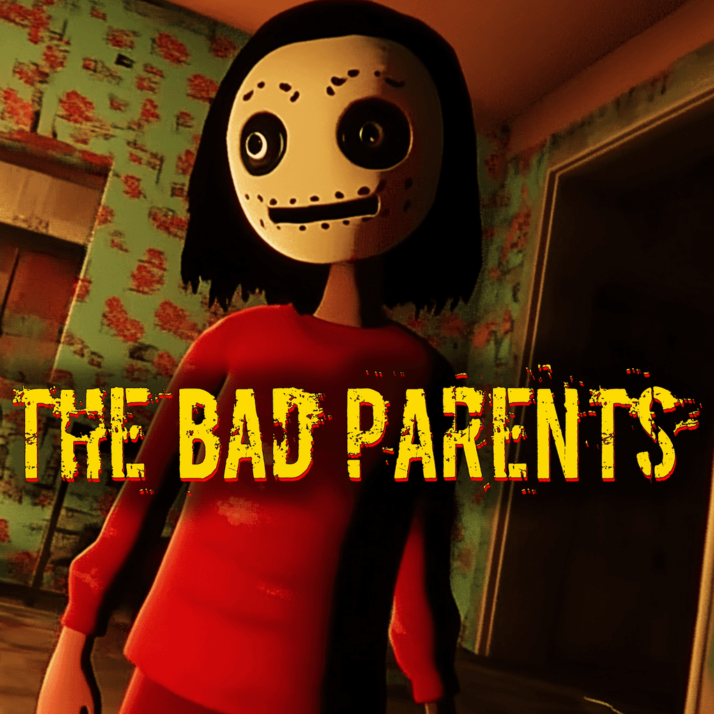 The Bad Parents