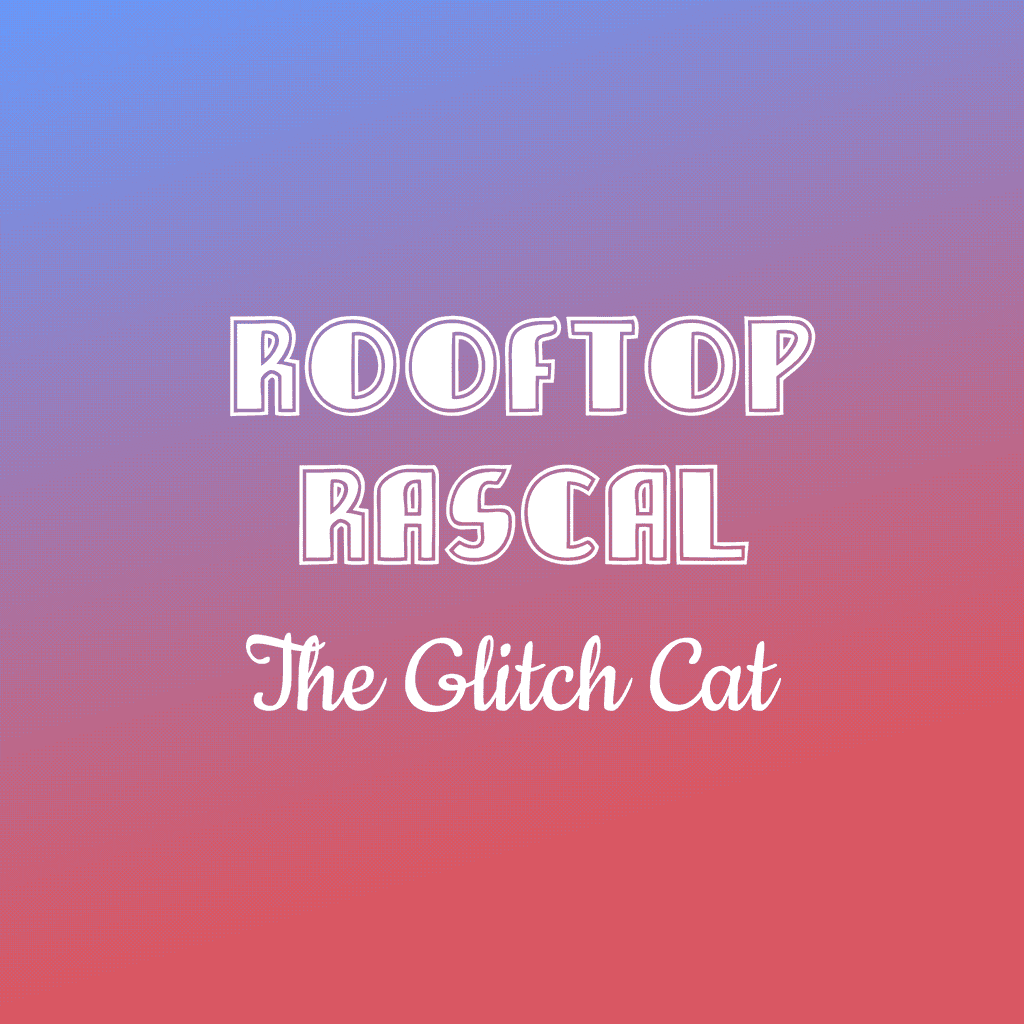 Rooftop Rascal: The Glitch Cat