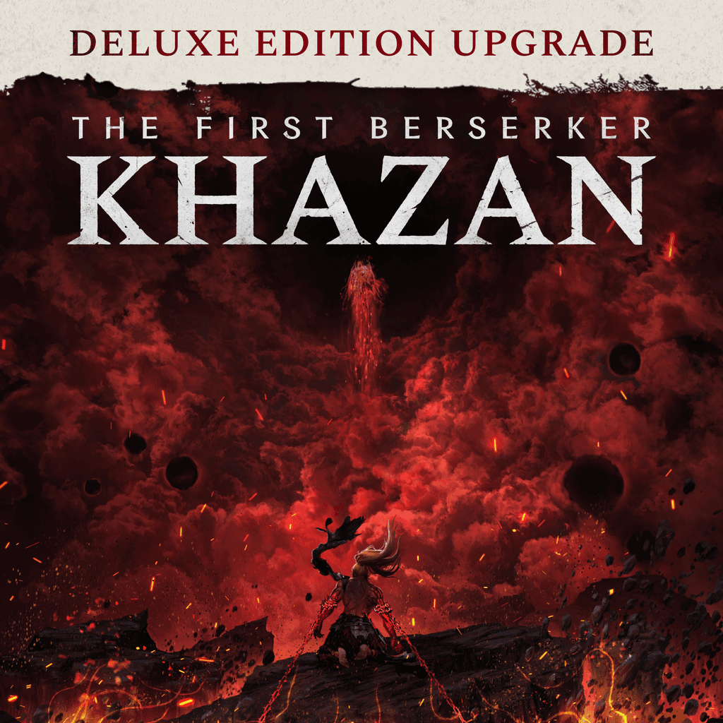 The First Berserker: Khazan DELUXE EDITION Upgrade - Deluxe
