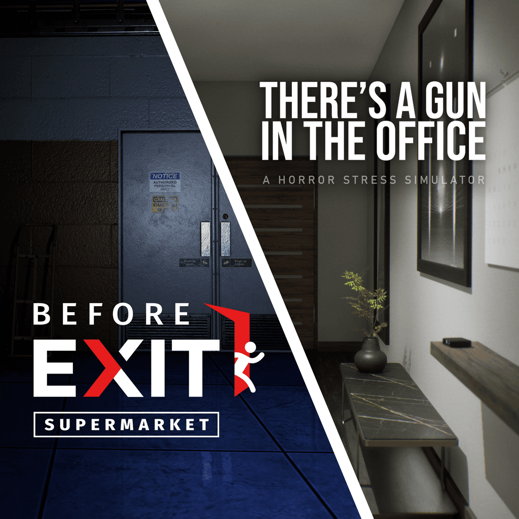 Before Exit: Supermarket + There's a Gun in the Office
