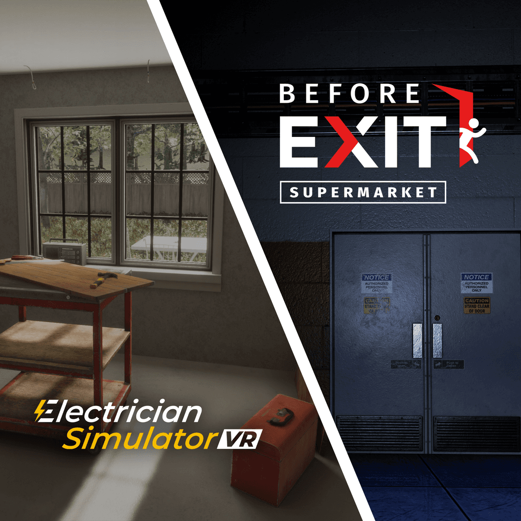 Before Exit: Supermarket + Electrician Simulator VR bundle
