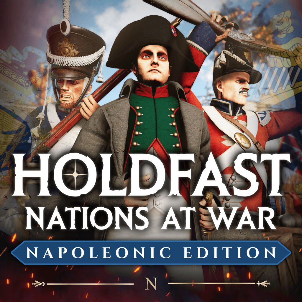 Holdfast: Napoleonic Edition