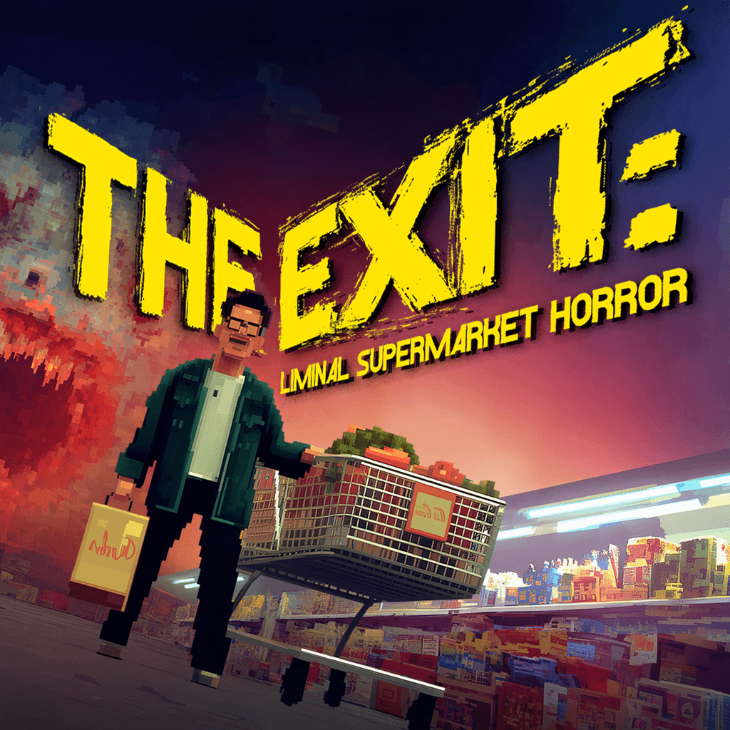 THE EXIT: LIMINAL SUPERMARKET HORROR