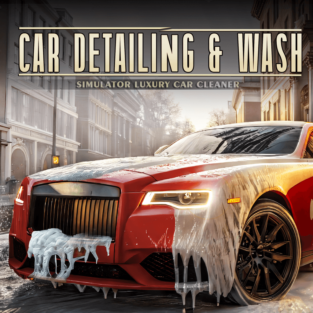 Car Detailing & Wash Simulator : Luxury Car Cleaner