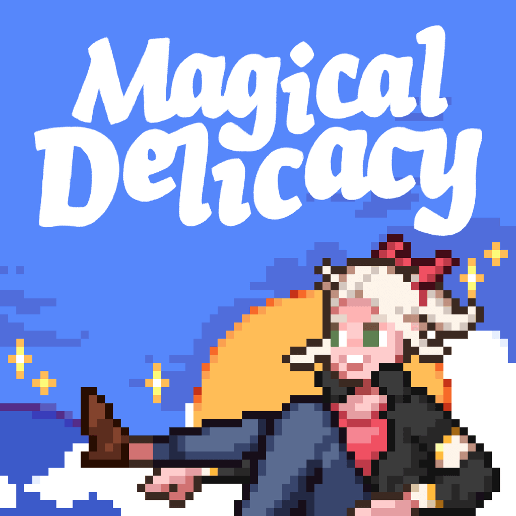 Magical Delicacy