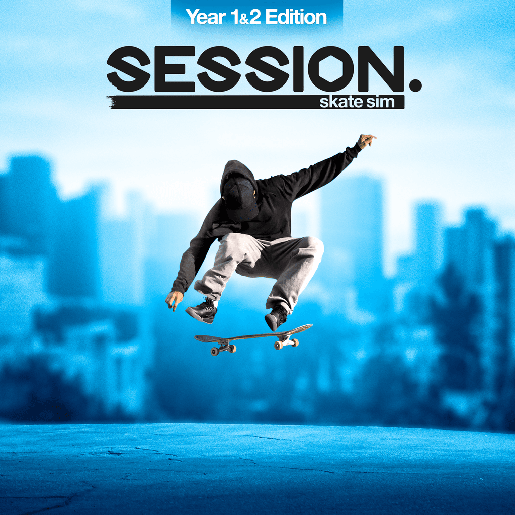 Session: Skate Sim Year One & Two Edition